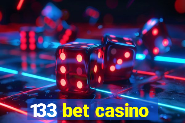 133 bet casino